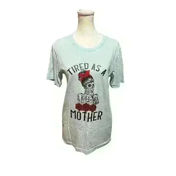 Skye & Haze Boutique Ladies Small "Tired As A Mother" Light Blue T-Shirt - Picture 2 of 7